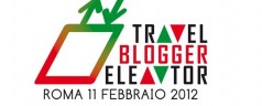 Travel Blogger Elevator: finalmente l’evento per blogger di viaggi a Roma